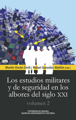 Imagen del vendedor de LOS ESTUDIOS MILITARES Y DE SEGURIDAD EN LOS ALBORES DEL SIGLO XXI a la venta por Antrtica