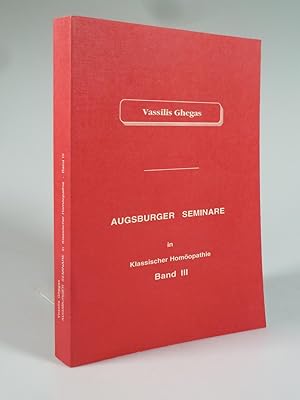 Immagine del venditore per Augsburger Seminare in klassischer Homopathie Band III. venduto da Antiquariat Dorner