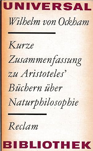 Immagine del venditore per Kurze Zusammenfassung zu Aristoteles' Bchern ber Naturphilosophie, venduto da Antiquariat Kastanienhof