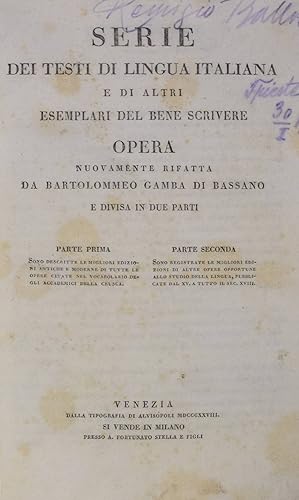 Serie dei testi di lingua italiana e di altri esemplari del bene serivere. Opera novamente rifatt...