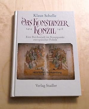 Bild des Verkufers fr Das Konstanzer Konzil 1414-1418 zum Verkauf von HESPERUS Buchhandlung & Antiquariat