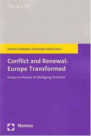 Seller image for Conflict and renewal - Europe transformed ; essays in honour of Wolfgang Petritsch. Christophe Solioz ed. for sale by Antiquariat Buchseite