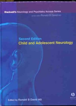 Bild des Verkufers fr Child and Adolescent Neurology. Blackwell's Neurology and Psychiatry Access Series. zum Verkauf von Antiquariat Buchseite