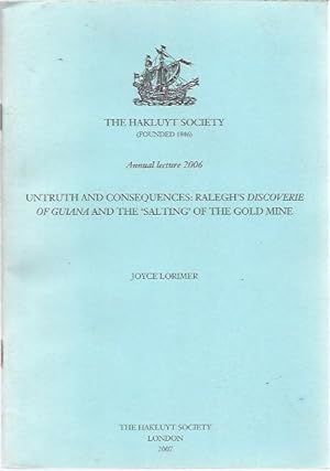 Imagen del vendedor de Untruth and Consequences: Ralegh's Discoverie Of Guiana and the 'Salting' of the Gold Mine a la venta por Black Rock Books
