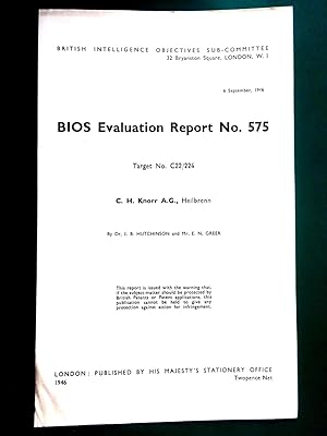 Bild des Verkufers fr BIOS Evaluation Report No.575, FOOD PRODUCTS. Target No. C22/224 C. H. Knorr A.G., Heilbrenn. 1946. British Intelligence Objectives Sub-Committee. zum Verkauf von Tony Hutchinson