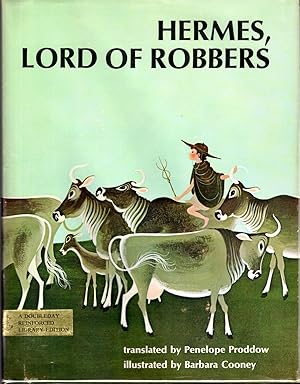 Image du vendeur pour Hermes, Lord of Robbers: Homeric Hymn Number Four mis en vente par Dorley House Books, Inc.