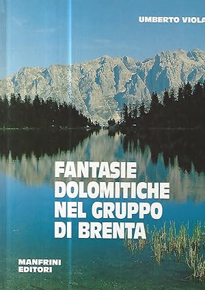 Fantasie dolomitiche nel gruppo di Brenta