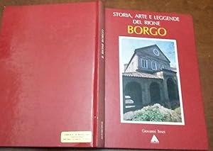 Immagine del venditore per Storia, arte e leggende del rione Borgo venduto da librisaggi