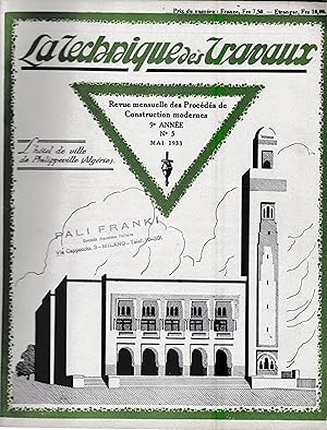 La Tecnique des Travaux. Revue mensuelle des Procédés de Construction modernes, 9° anno, n. 5, Ma...