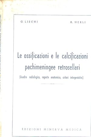 Le ossificazioni e la calcificazioni pachimeningee retrosellari ( quadro radiologico, reperto ana...