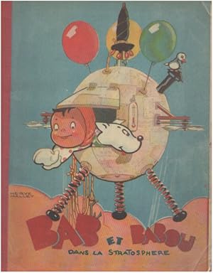 Seller image for Bab et babou dans la stratosphre / texte et illustrations d'herve Mallet for sale by librairie philippe arnaiz