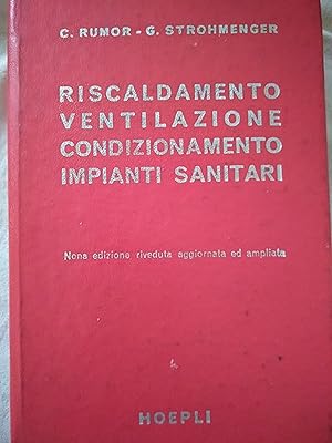 Seller image for Riscaldamento ventilazione condizionamento impianti sanitari for sale by librisaggi