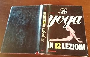 Lo yoga in 12 lezioni