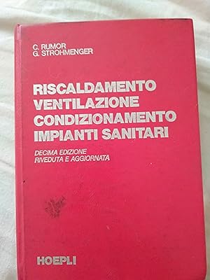 Seller image for Riscaldamento ventilazione condizionamento impianti for sale by librisaggi