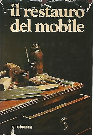 Seller image for Il restauro del mobile for sale by librisaggi