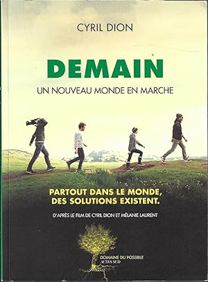 Demain : Un nouveau monde en marche (French Edition)