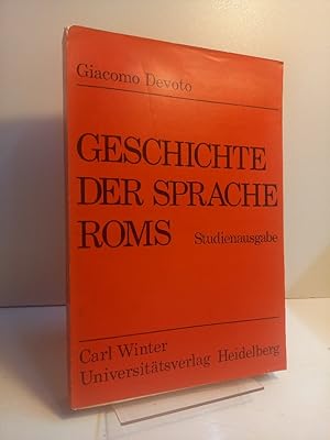 Geschichte der Sprache Roms. Studienausgabe. Aus dem Italienischen übertragen von Ilona Opelt.