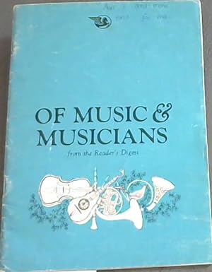Bild des Verkufers fr Of Music & Musicians from the Reader's Digest zum Verkauf von Chapter 1