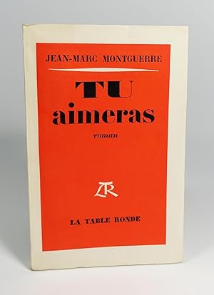 Seller image for Tu aimeras for sale by Librairie L'Autre sommeil