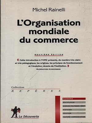 Bild des Verkufers fr L'Organisation mondiale du commerce zum Verkauf von Librodifaccia