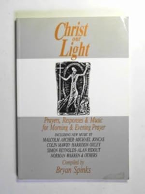 Seller image for Christ Our Light: prayers, responses & music for morning & evening prayer for sale by Cotswold Internet Books