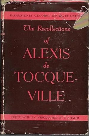 Seller image for The Recollections of Alexis de Tocqueville for sale by Bookfeathers, LLC