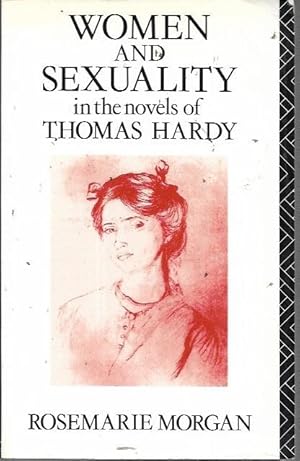 Imagen del vendedor de Women and Sexuality in the Novels of Thomas Hardy a la venta por Bookfeathers, LLC