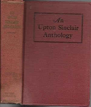 Image du vendeur pour An Upton Sinclair Anthology mis en vente par Bookfeathers, LLC