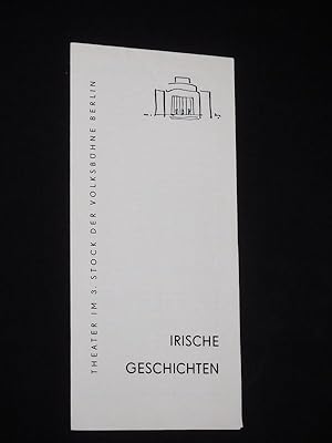 Bild des Verkufers fr Programmzettel Volksbhne Berlin / Theater im 3. Stock 1966/67. Irische Geschichten DIE KESSELFLICKERHOCHZEIT von Synge [und] DAS ENDE VON ANFANG von O'Casey. Regie: Klaus Tews, Bhnenbild/ Kostme: Hans-Joachim Hlzel. Mit Werner Tietze, Ursula Braun, Monika Pltner, Kurt Steingraf, Roman Silberstein zum Verkauf von Fast alles Theater! Antiquariat fr die darstellenden Knste