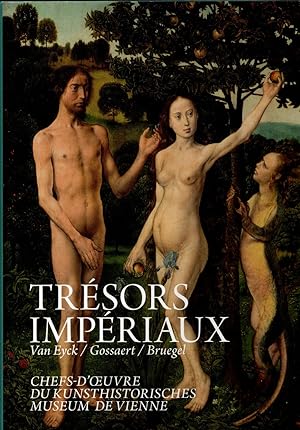 Immagine del venditore per Tresors imperiaux-Van Eyck-Gossaert-Bruegel venduto da JP Livres