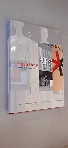 EuroShop Inspiration, Motivation, Innovation