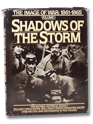 Bild des Verkufers fr Shadows of the Storm, Volume 1: The Image of War: 1861-1865 zum Verkauf von Yesterday's Muse, ABAA, ILAB, IOBA