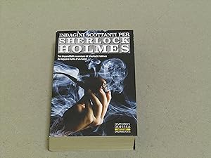 Roger Jaynes J.M. Gregson William Seil. Indagini scottanti per Sherlock Holmes