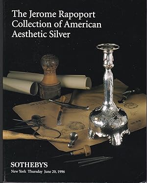 The Jerome Rapoport Collection of American Aesthetic Silver. June 20, 1996