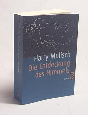 Bild des Verkufers fr Die Entdeckung des Himmels : Roman / Harry Mulisch. Aus dem Niederlnd. von Martina den Hertog-Vogt zum Verkauf von Versandantiquariat Buchegger