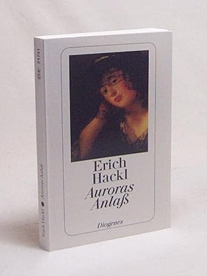 Bild des Verkufers fr Auroras Anlass : Erzhlung / Erich Hackl zum Verkauf von Versandantiquariat Buchegger