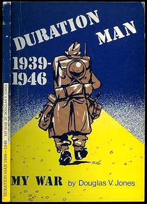 Seller image for Duration Man | 1939-1946 | My War for sale by Little Stour Books PBFA Member
