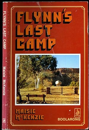 Bild des Verkufers fr Flynn's Last Camp (Northern Territory) zum Verkauf von Little Stour Books PBFA Member