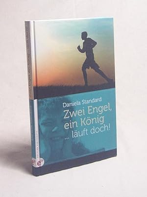 Seller image for Zwei Engel, ein Knig : luft doch! / Daniela Standard for sale by Versandantiquariat Buchegger