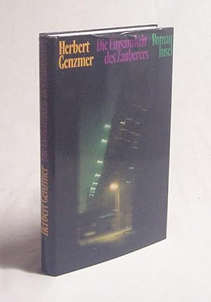 Seller image for Die Einsamkeit des Zauberers : Roman / Herbert Genzmer for sale by Versandantiquariat Buchegger