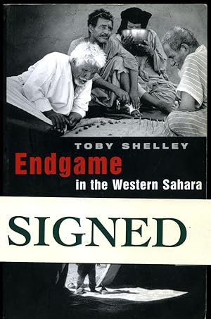 Imagen del vendedor de Endgame in the Western Sahara | What Future for Africa's Last Colony? [Signed] a la venta por Little Stour Books PBFA Member