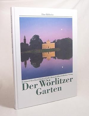 Bild des Verkufers fr Der Wrlitzer Garten / Reinhard Alex/Josef Bieker/Ulrike Romeis zum Verkauf von Versandantiquariat Buchegger