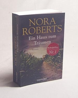 Bild des Verkufers fr Ein Haus zum Trumen : Roman / Nora Roberts ; Deutsch von Margarethe van Pe zum Verkauf von Versandantiquariat Buchegger