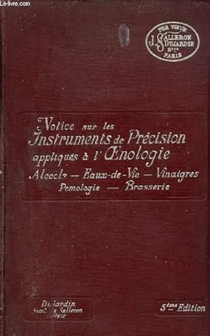 Bild des Verkufers fr Notice sur les instruments de prcision appliqus  l'oenologie - 5e dition. zum Verkauf von Le-Livre