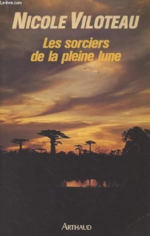 Bild des Verkufers fr Les sorciers de la pleine lune zum Verkauf von Le-Livre