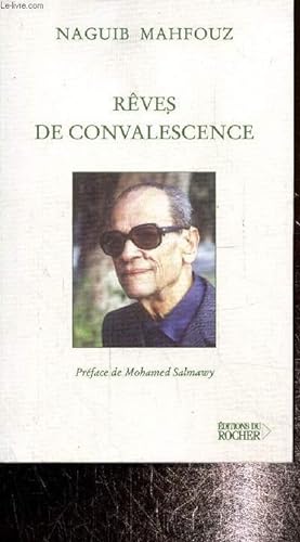 Bild des Verkufers fr Rves de convalescence zum Verkauf von Le-Livre