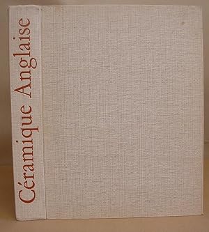 Céramique Anglaise - Poteries, Faïences, Faïences Fines, Grés, Porcelaines