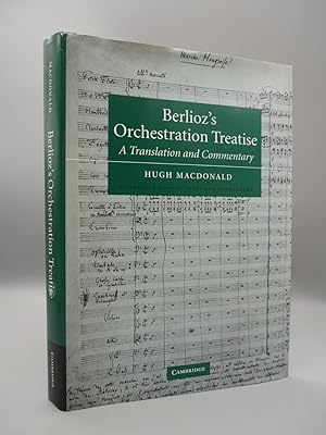 Bild des Verkufers fr Berlioz s Orchestration Treatise: A Translation and Commentary. zum Verkauf von ROBIN SUMMERS BOOKS LTD