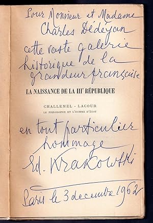 Imagen del vendedor de La Naissance de la IIIe Rpublique : Challemel-Lacour le Philosophe et l'Homme d'Etat a la venta por MAGICBOOKS