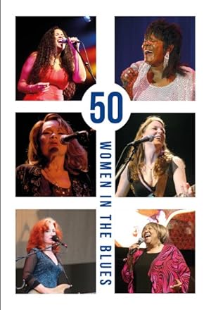 Seller image for 50 Women in the Blues for sale by GreatBookPrices
